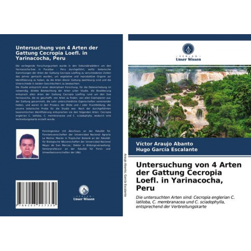 Víctor Araujo Abanto & Hugo García Escalante - Untersuchung von 4 Arten der Gattung Cecropia Loefl. in Yarinacocha, Peru