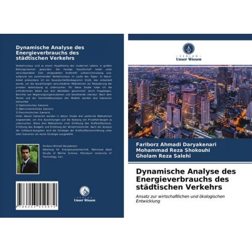 Fariborz Ahmadi Daryakenari & Mohammad Reza Shokouhi & Gholam Reza Salehi - Dynamische Analyse des Energieverbrauchs des städtischen Verkehrs