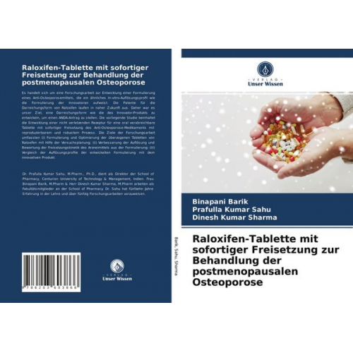 Binapani Barik & Prafulla Kumar Sahu & Dinesh Kumar Sharma - Raloxifen-Tablette mit sofortiger Freisetzung zur Behandlung der postmenopausalen Osteoporose