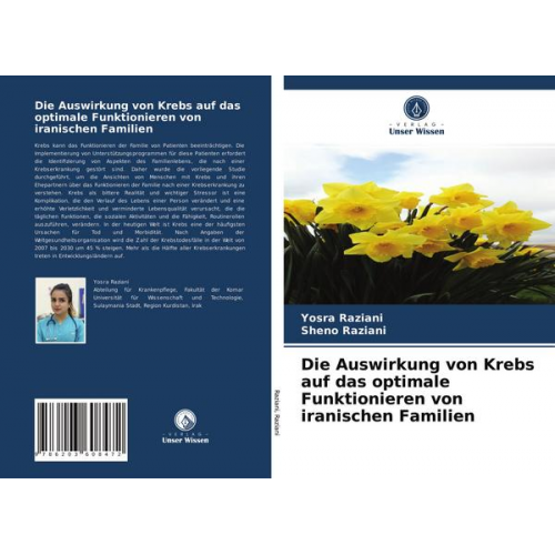 Yosra Raziani & Sheno Raziani - Die Auswirkung von Krebs auf das optimale Funktionieren von iranischen Familien