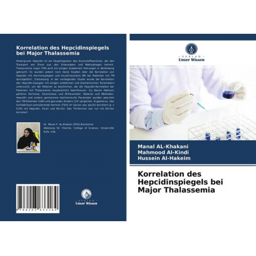 Manal AL-Khakani & Mahmood Al-Kindi & Hussein Al-Hakeim - Korrelation des Hepcidinspiegels bei Major Thalassemia