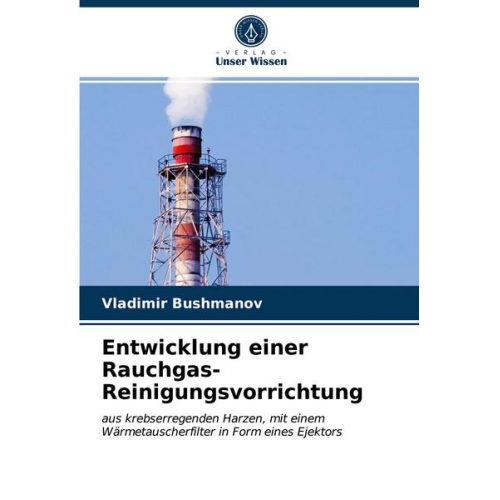 Vladimir Bushmanov - Entwicklung einer Rauchgas-Reinigungsvorrichtung