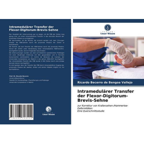 Ricardo Becerro de Bengoa Vallejo - Intramedulärer Transfer der Flexor-Digitorum-Brevis-Sehne