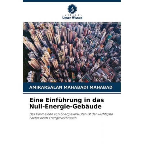 Amirarsalan Mahabadi Mahabad - Eine Einführung in das Null-Energie-Gebäude