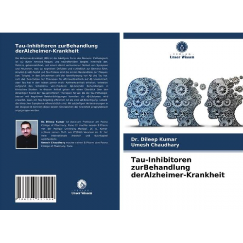 Dileep Kumar & Umesh Chaudhary - Tau-Inhibitoren zurBehandlung derAlzheimer-Krankheit