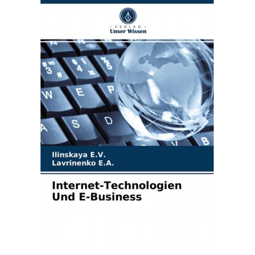 Ilinskaya E. V. & Lavrinenko E. A. - Internet-Technologien Und E-Business