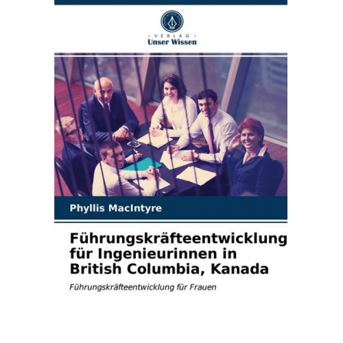 Phyllis MacIntyre - Führungskräfteentwicklung für Ingenieurinnen in British Columbia, Kanada