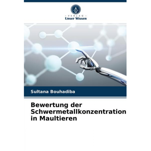 Sultana Bouhadiba - Bewertung der Schwermetallkonzentrationen in Maultieren