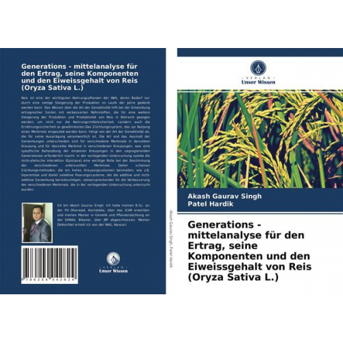 Akash Gaurav Singh & Patel Hardik - Generations - mittelanalyse für den Ertrag, seine Komponenten und den Eiweissgehalt von Reis (Oryza Sativa L.)