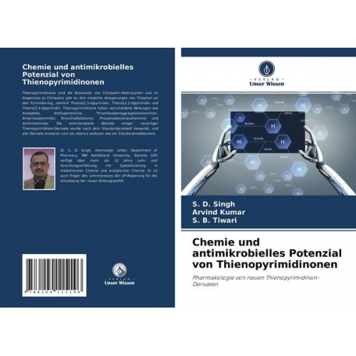 S. D. Singh & Arvind Kumar & S. B. Tiwari - Chemie und antimikrobielles Potenzial von Thienopyrimidinonen