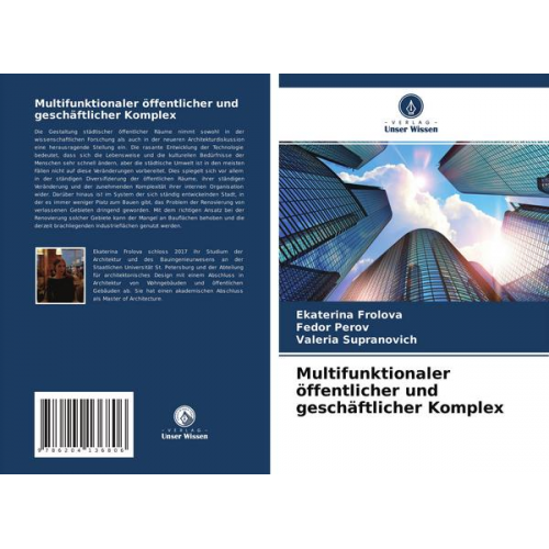 Ekaterina Frolova & Fedor Perov & Valeria Supranovich - Multifunktionaler öffentlicher und geschäftlicher Komplex