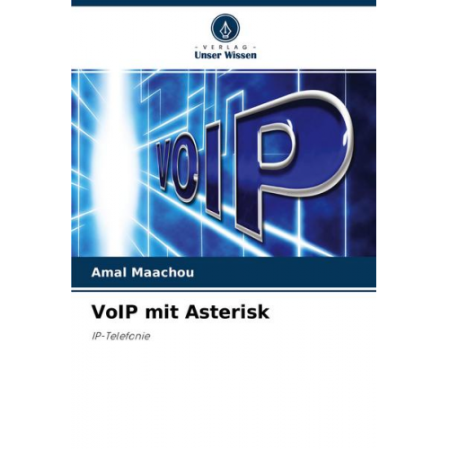 Amal Maachou - VoIP mit Asterisk