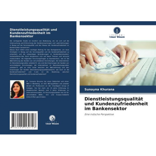 Sunayna Khurana - Dienstleistungsqualität und Kundenzufriedenheit im Bankensektor