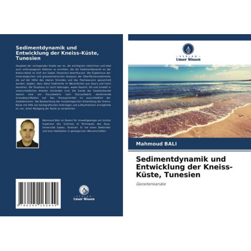 Mahmoud BALI - Sedimentdynamik und Entwicklung der Kneiss-Küste, Tunesien