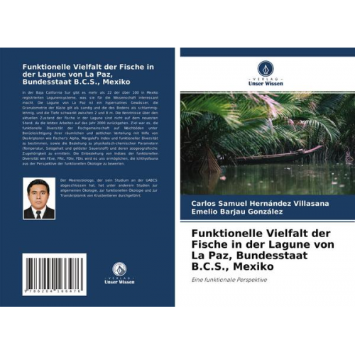 Carlos Samuel Hernández Villasana & Emelio Barjau González - Funktionelle Vielfalt der Fische in der Lagune von La Paz, Bundesstaat B.C.S., Mexiko