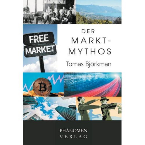 Tomas Björkman - Der Markt-Mythos