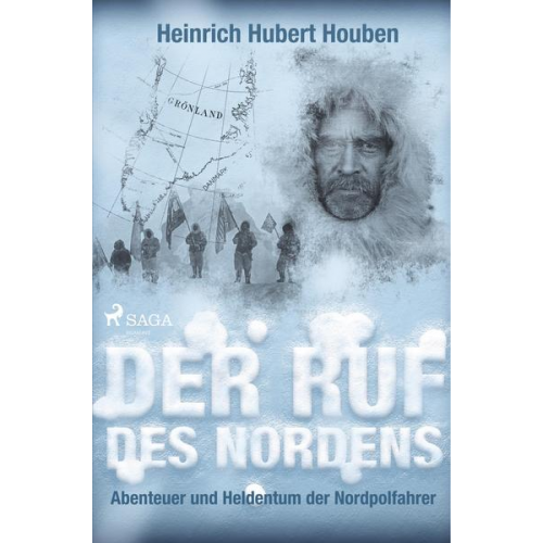 Heinrich Hubert Houben - Der Ruf des Nordens