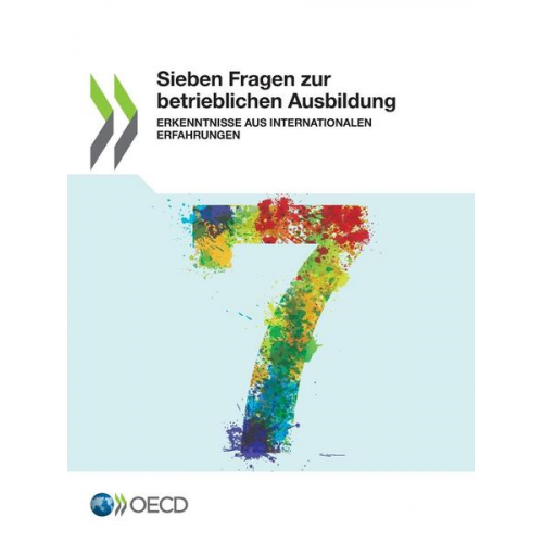 Organization For Economic Cooperation An - Sieben Fragen zur betrieblichen Ausbildung