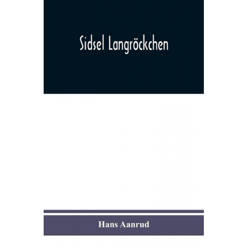 Hans Aanrud - Sidsel Langröckchen