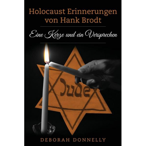 Deborah Donnelly - Holocaust Erinnerungen von Hank Brodt