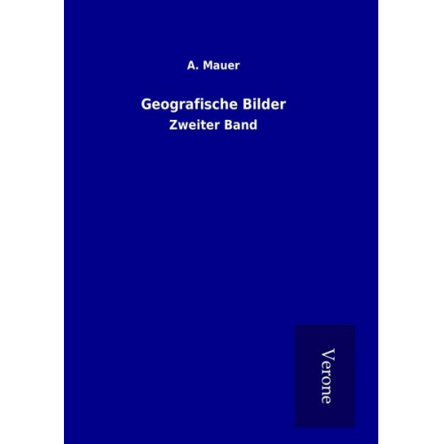 A. Mauer - Geografische Bilder