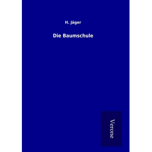 H. Jäger - Die Baumschule