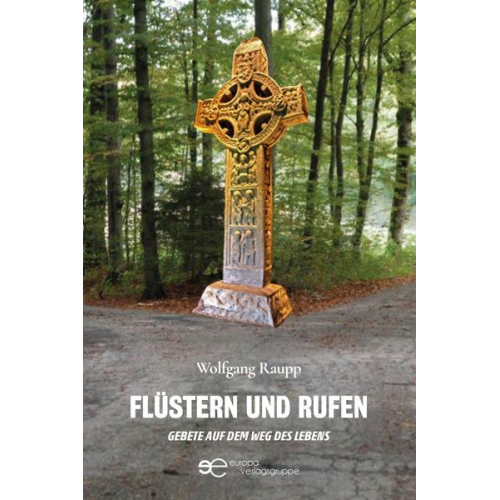 Wolfgang Raupp - Flüstern und Rufen