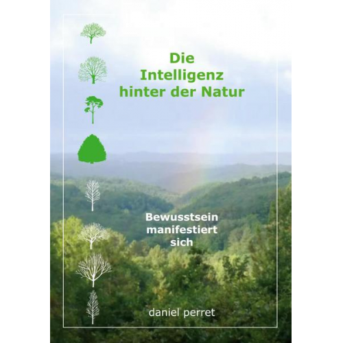 Daniel Perret - Die Intelligenz hinter der Natur