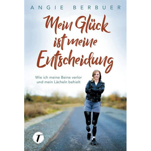 Angie Berbuer & Andrea Schlitzer - Mein Glück ist meine Entscheidung