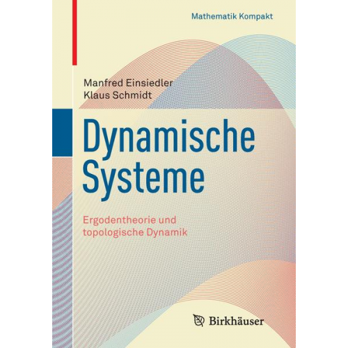 Manfred Einsiedler & Klaus Schmidt - Dynamische Systeme