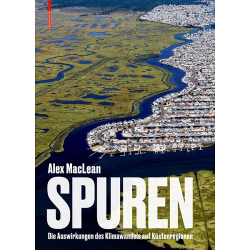 Alex MacLean - Maclean, A: Spuren