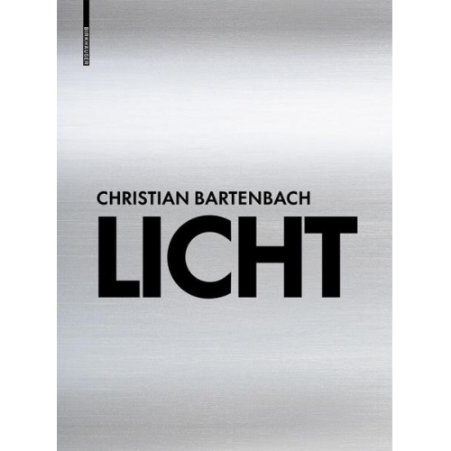 Christian Bartenbach - Licht