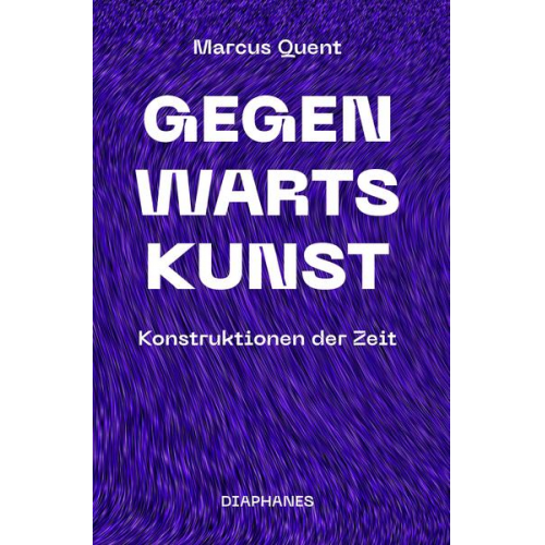 Marcus Quent - Gegenwartskunst