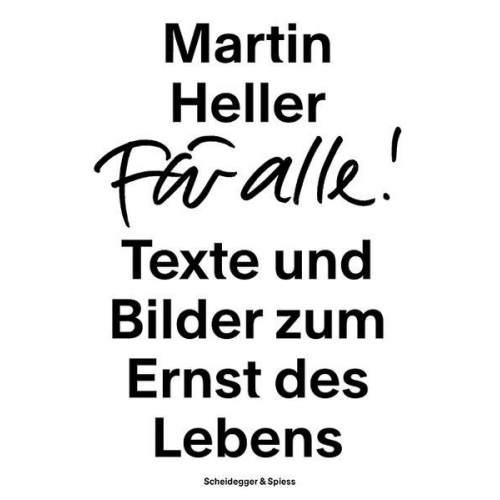 Martin Heller - Für alle!