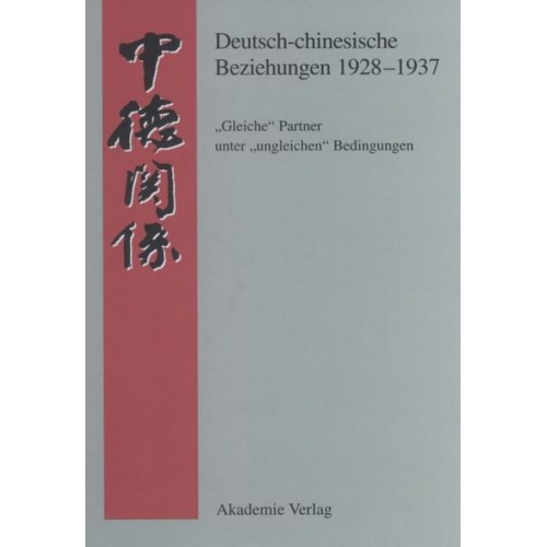 Bernd Martin - Deutsch-chinesische Beziehungen 1928-1937