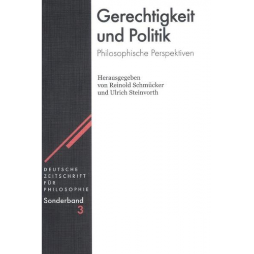 Reinold Schmücker & Ulrich Steinvorth - Gerechtigkeit und Politik