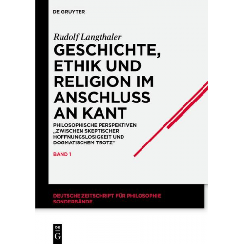 Rudolf Langthaler - Geschichte, Ethik und Religion im Anschluß an Kant