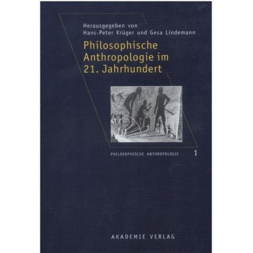 Hans-Peter Krüger & Gesa Lindemann - Philosophische Anthropologie im 21. Jahrhundert