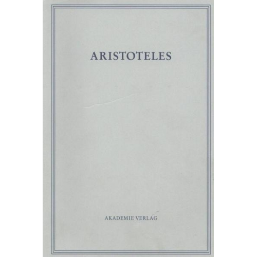 Aristoteles - Aristoteles: Aristoteles Werke / Fragmente zu Philosophie, Rhetorik, Poetik, Dichtung