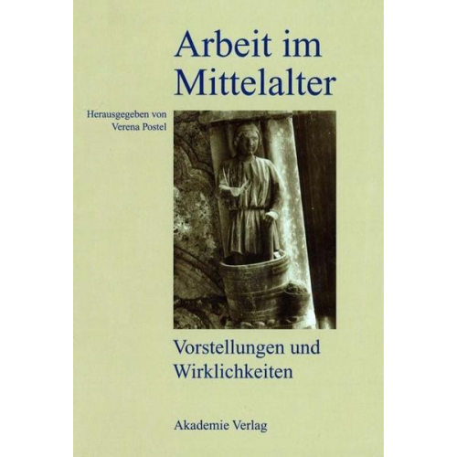 Verena Postel - Arbeit im Mittelalter