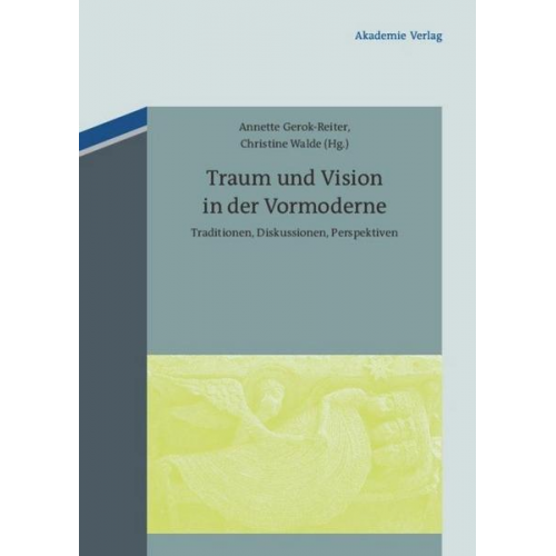 Traum und Vision in der Vormoderne