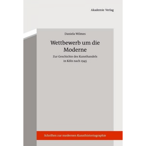 Daniela Wilmes - Wettbewerb um die Moderne