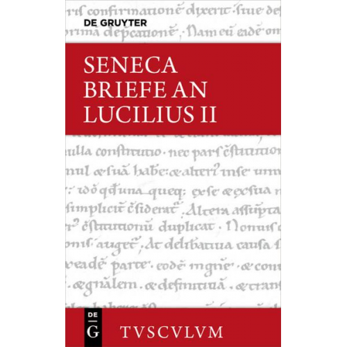 Lucius Annaeus Seneca: Epistulae morales ad Lucilium / Briefe an Lucilius. Band II. Bd.2