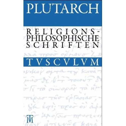 Plutarch - Drei religionsphilosophische Schriften