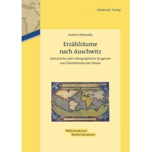 Andree Michaelis - Erzählräume nach Auschwitz