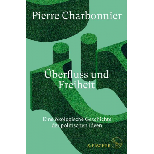 Pierre Charbonnier - Überfluss und Freiheit