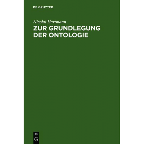 Nicolai Hartmann - Zur Grundlegung der Ontologie