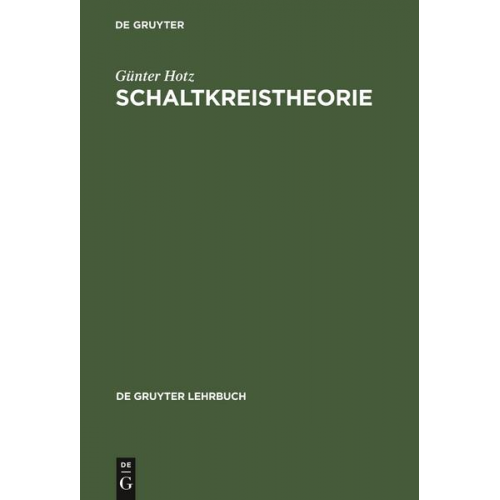 Günter Hotz - Schaltkreistheorie