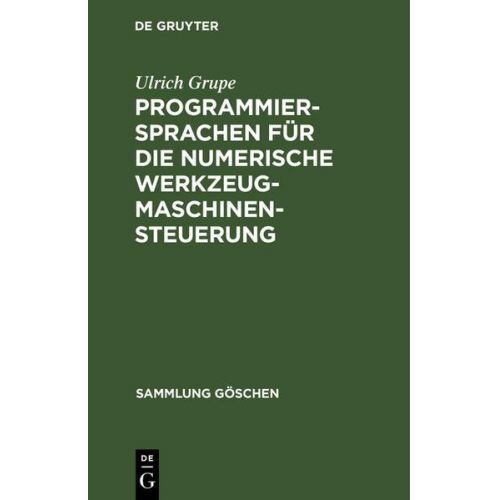 Ulrich Grupe - Programmiersprachen für die numerische Werkzeugmaschinensteuerung