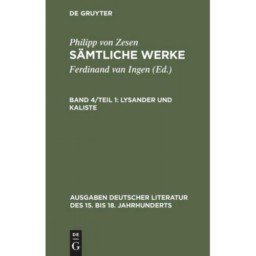 Philipp Zesen - Philipp von Zesen: Sämtliche Werke. / Lysander und Kaliste